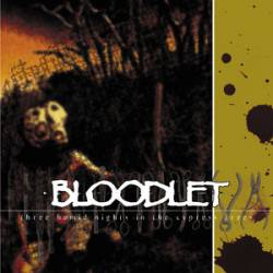 Bloodlet : Three Humid Nights in the Cypress Trees